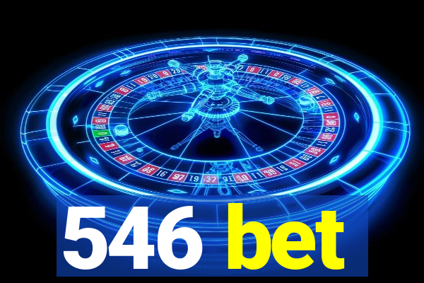 546 bet